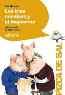 LOS TRES CERDITOS Y EL INSPECTOR*PIZCA D