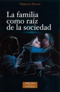 La familia como raíz de la sociedad