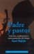Padre y pastor