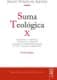 Suma teológica. X (2-2 q. 141-189): Tratado de la templanza ; Tratado de la profecía ; Tratado de los géneros de vida y estados de perfección