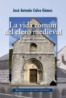 La vida en común del clero medieval