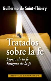 Tratados sobre la fe: "Espejo de la fe", "Enigma de la fe"