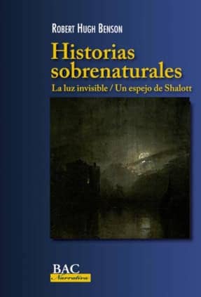 Historias sobrenaturales: La luz invisible / Un espejo de Shalott