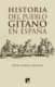 Historia del pueblo gitano en España