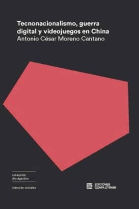 Tecnonacionalismo, guerra digital y videojuego en China