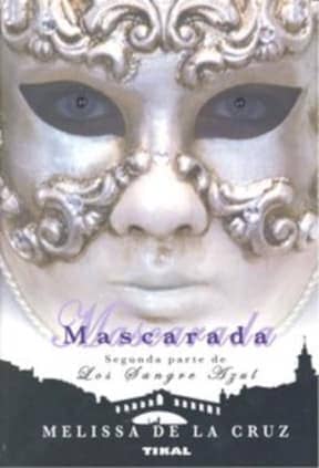 Los Sangre Azul. Mascarada