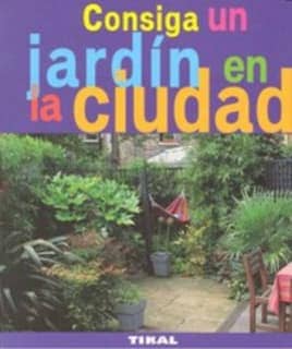 Consiga un jardín en la ciudad