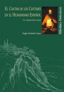 El Cantar de los Cantares en el Humanismo Español