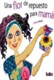 Una flor de repuesto para mamá
