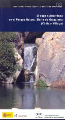 El agua subterránea en el Parque Natural Sierra de Grazalema (Cádiz y Málaga)