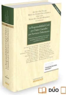 La Responsabilidad Civil por Daños Causados por servicios defectuosos (Papel + e-book)