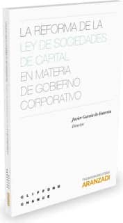 La reforma de la Ley de Sociedades de Capital en materia de Gobierno Corporativo
