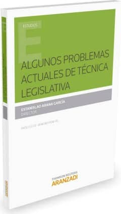 Algunos problemas actuales de técnica legislativa