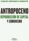 Antropoceno. Reproducción de capital y comunismo