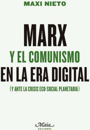 Marx y el comunismo en la era digital