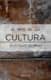 El mito de la cultura