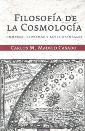 Filosofía de la Cosmología. Hombre, teorema y leyes naturales