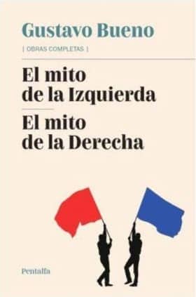 El mito de la Izquierda ; El mito de la Derecha