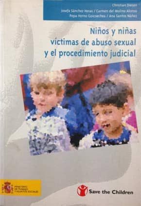 Niños y niñas víctimas de abuso sexual y el procedimiento judicial. Informes nacional y europeo