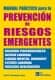 Manual práctico para la Prevención de Riesgos Emergentes