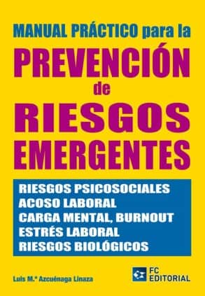 Manual práctico para la Prevención de Riesgos Emergentes