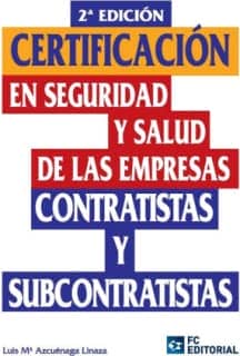 Certificación en seguridad y salud de las empresas contratistas y subcontratistas