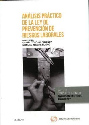 Análisis práctico de la Ley de Prevención de Riesgos Laborales (Papel + e-book)