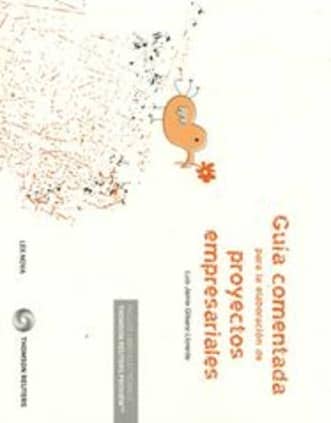 Guía comentada para la elaboración de proyectos empresariales (Papel + e-book)