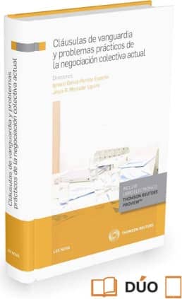 Cláusulas de vanguardia y problemas prácticos de la negociación colectiva actual (Papel + e-book)
