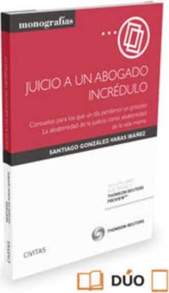 Juicio a un abogado incrédulo (Papel + e-book)