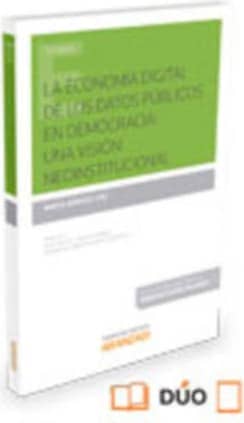 La economía digital de los datos públicos en democracia: una visión neoinstitucional (Papel + e-book)