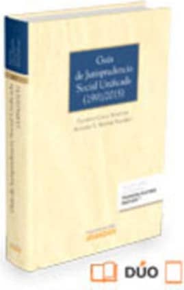 Guía de Jurisprudencia Social Unificada (1991/2015) (Papel + e-book)