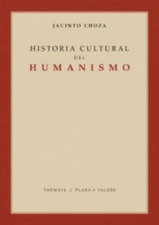HISTORIA CULTURAL DEL HUMANISMO
