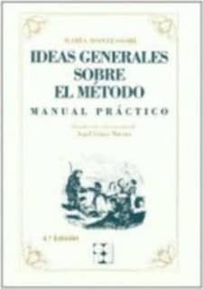 Ideas Generales sobre mi Método. Manual práctico