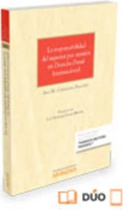 La responsabilidad del superior por omisión en Derecho penal internacional (Papel + e-book)