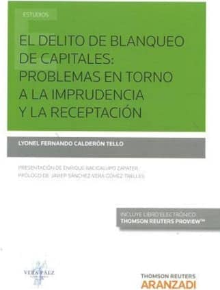 El delito de blanqueo de capitales: problemas en torno a la imprudencia y la receptación (Papel + e-book)