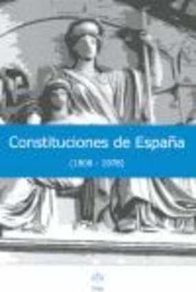 CONSTITUCIONES DE ESPAÑA (1808-1978)