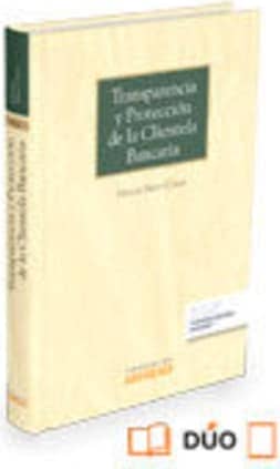 Transparencia y protección de la clientela bancaria (Papel + e-book)