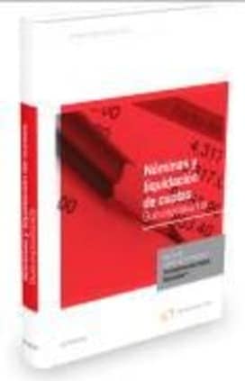 Nóminas y liquidación de cuotas. Guía especializada (Papel + e-book)