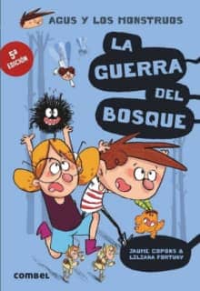 AGUS Y LOS MONSTRUOS 4 GUERRA DEL BOSQUE