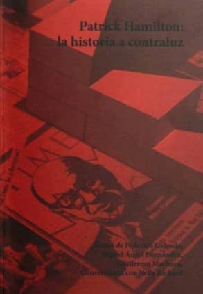 Patrick Hamilton: la historia a contraluz