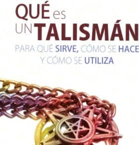 Qué es un talismán, para qué sirve, cómo se hace y cómo se utiliza