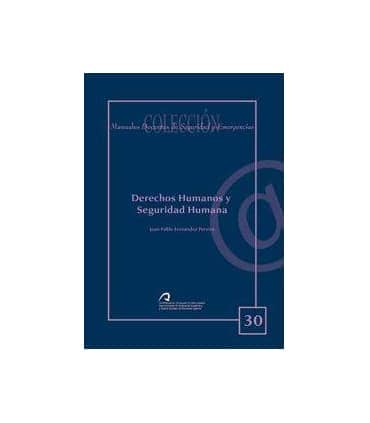 Derechos humanos y seguridad humana