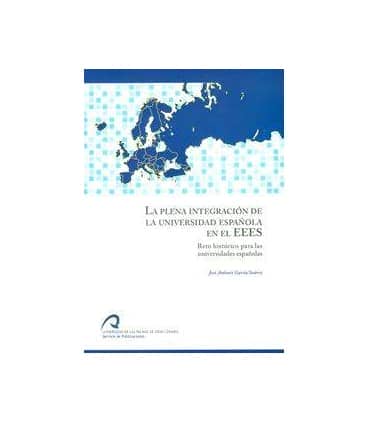 La plena integración de la Universidad Española en el EEES
