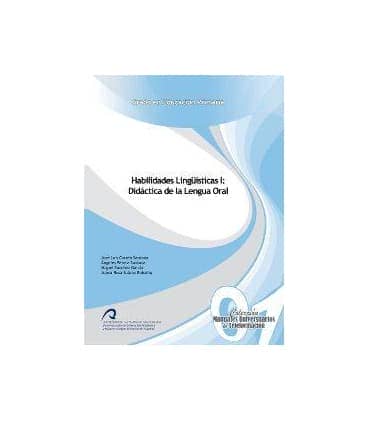 Habilidades Lingüí­sticas I: Didáctica de la Lengua Oral