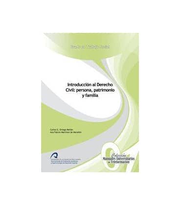 Introducción al Derecho Civil: persona, patrimonio y familia