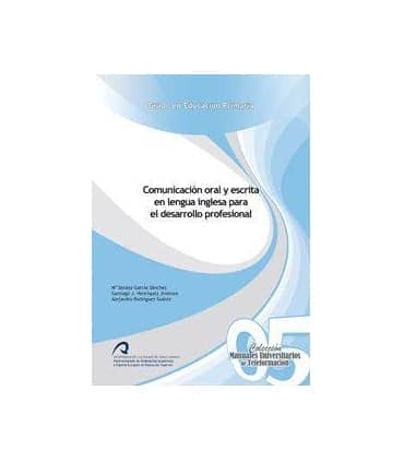 Comunicación oral y escrita en lengua inglesa para el desarrollo profesional