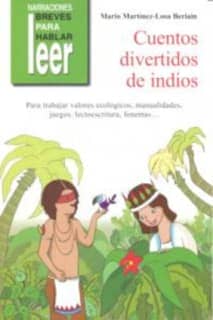 Cuentos divertidos medioambientales de indios. Para trabajar valores ecológicos, fonemas, juegos...