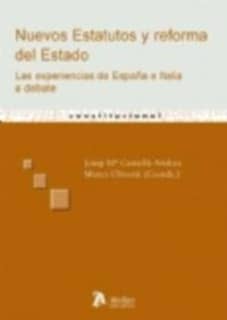 Nuevos estatutos y reforma del estado.