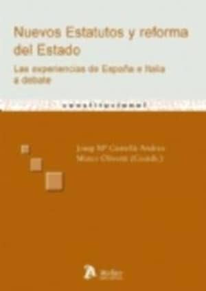 Nuevos estatutos y reforma del estado.